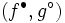 (f^{\bullet}, g^{\circ})