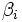 \beta_i\, 