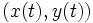 (x(t),y(t))\, 