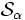 {\mathcal S}_{\alpha}\, 