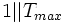 1 || T_{max}\, \, 