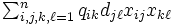 \textstyle \sum_{i,j,k,\ell = 1}^n q_{ik} d_{j \ell} x_{ij} x_{k \ell}\,