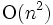 {\rm O}(n^2)\, 