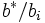 b^{*}/b_{i}\, 
