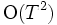  {\rm O}(T^2) \, 