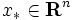 x_* \in {\mathbf R}^n\,