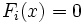 F_{i}(x)=0\, 