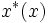 x^{*}(x)\,