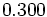0.300 \,