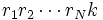  r_{1} r_{2} \cdots r_{N} k  \,