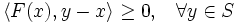 \langle F(x), y-x \rangle \geq 0,\;\;\;\forall y\in S