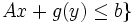A x + g(y) \leq b\}\,