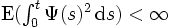 \textstyle \mathrm{E} (\int_0^t \Psi(s)^2\, \mathrm{d} s )<\infty \,