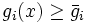 g_{i}(x) \geq \bar{g}_{i}