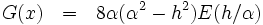 
G(x)\ \ =\ \ 8\alpha(\alpha^2-h^2)E(h/\alpha)
\, 