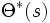 \Theta^*(s)\, 