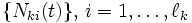 \{N_{ki}(t)\}, \, i=1, \ldots , \ell_k\, 