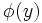 \phi(y)\,