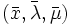 (\bar{x},\bar{\lambda},\bar{\mu})