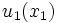u_{1}(x_{1})\, 