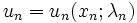 u_{n} = u_{n}(x_{n};\lambda_{n})\, 