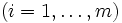 (i=1,\dots,m)\,