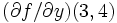 (\partial f/\partial y)(3,4)