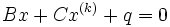 
B x + C x^{(k)} + q = 0 
\, 