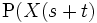 \mbox{P}(X(s+t)\,