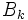 B_k\,