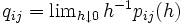 \textstyle q_{ij} = \lim_{h \downarrow 0} h^{-1} p_{ij}(h)\, 