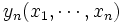 y_n(x_1, \cdots, x_n)\, 