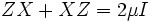 ZX+XZ=2\mu I\, 