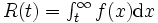 \textstyle R(t) = \int_t^\infty f(x) {\rm d}x\,