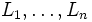 L_1, \ldots, L_n\,