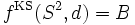f^{{\rm KS}}(S^{2}, d)=B\, 