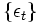 \{ \epsilon_t \} \,