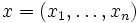 x=(x_1,\dots,x_n)\,