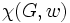 \chi(G,w)\, 