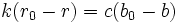 k(r_0-r)=c(b_0-b)\,
