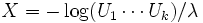 
X=-\log(U_1\cdots U_k)/\lambda
\, 