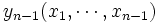 y_{n-1}(x_1, \cdots, x_{n-1})\, 