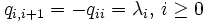 q_{i,i+1} = -q_{ii} = \lambda_i, \, i\ge 0\, 