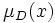 \mu_D(x)\,