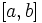 [a,b] \,