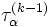 \tau_\alpha^{(k-1)}\, 