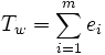 
T_w = \sum_{i = 1}^m e_i
\, 