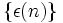 \{ \epsilon(n) \}\, 