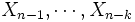 X_{n-1}, \cdots, X_{n-k}\, 