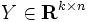Y\in \mathbf{R}^{k\times n}\, 
